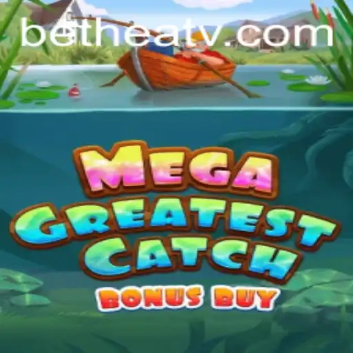 MegaGreatestCatchBonusBuy: An In-Depth Exploration